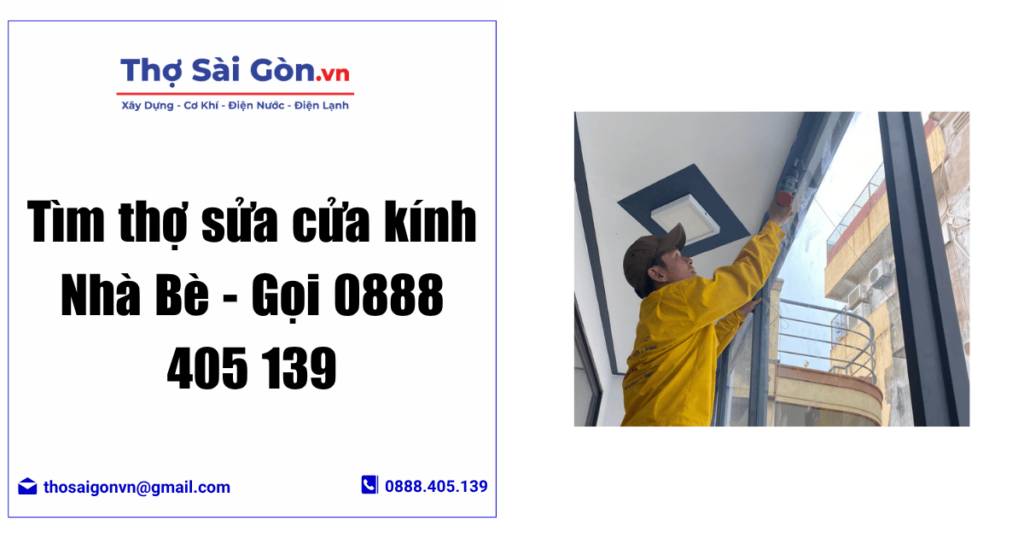 Tìm thợ sửa cửa kính Nhà Bè