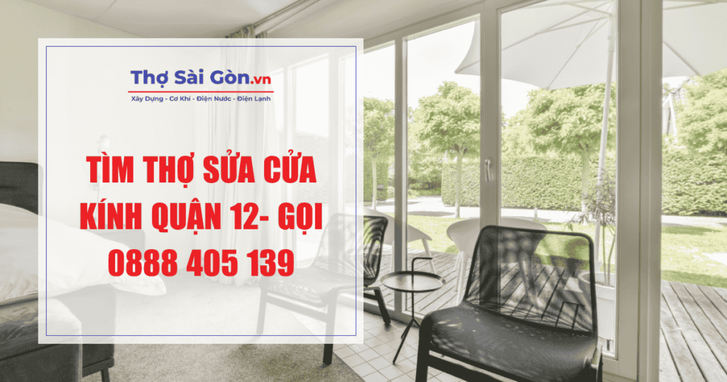 Tìm thợ sửa cửa kính quận 12