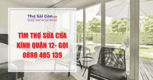 Tìm thợ sửa cửa kính quận 12