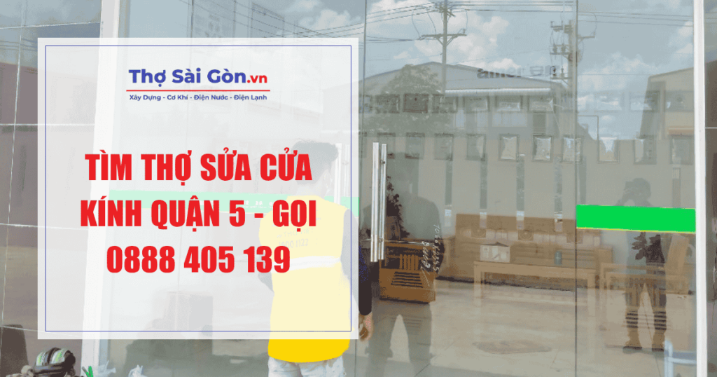 thợ sửa cửa kính quận 5
