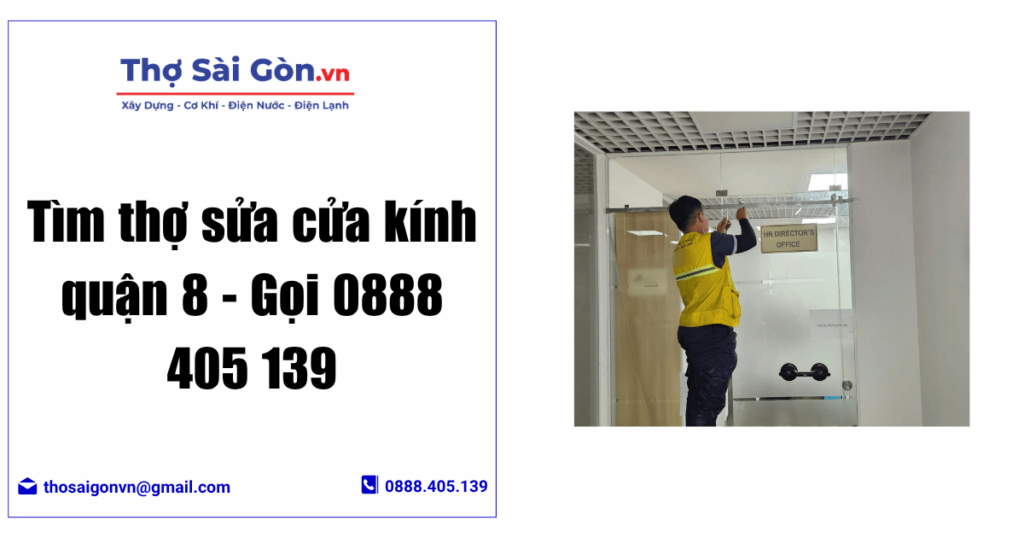 Tìm thợ sửa cửa kính quận 8