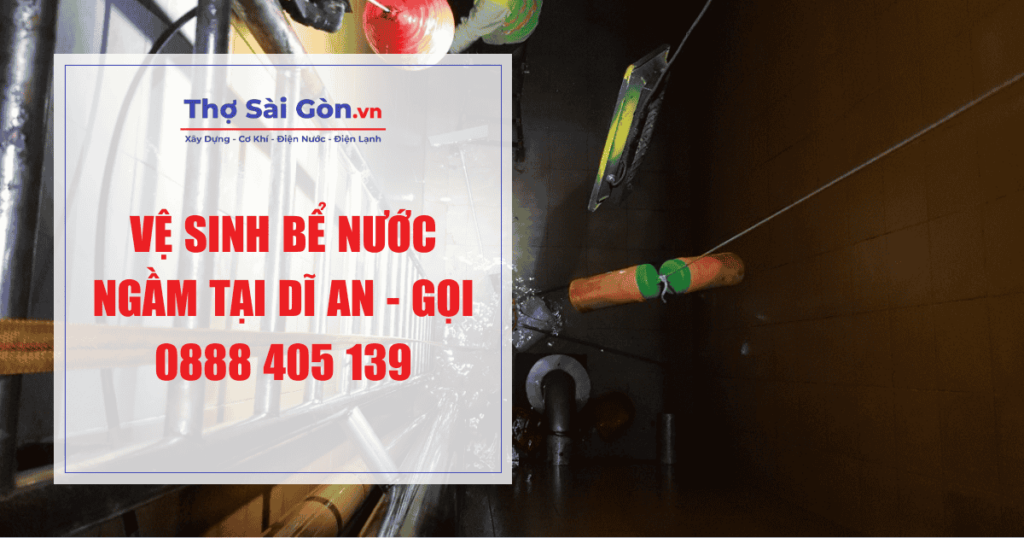 Vệ sinh bể nước ngầm tại Dĩ An - Gọi 0888 405 139
