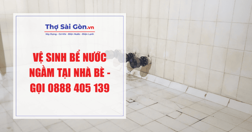 Vệ sinh bể nước ngầm tại Nhà Bè