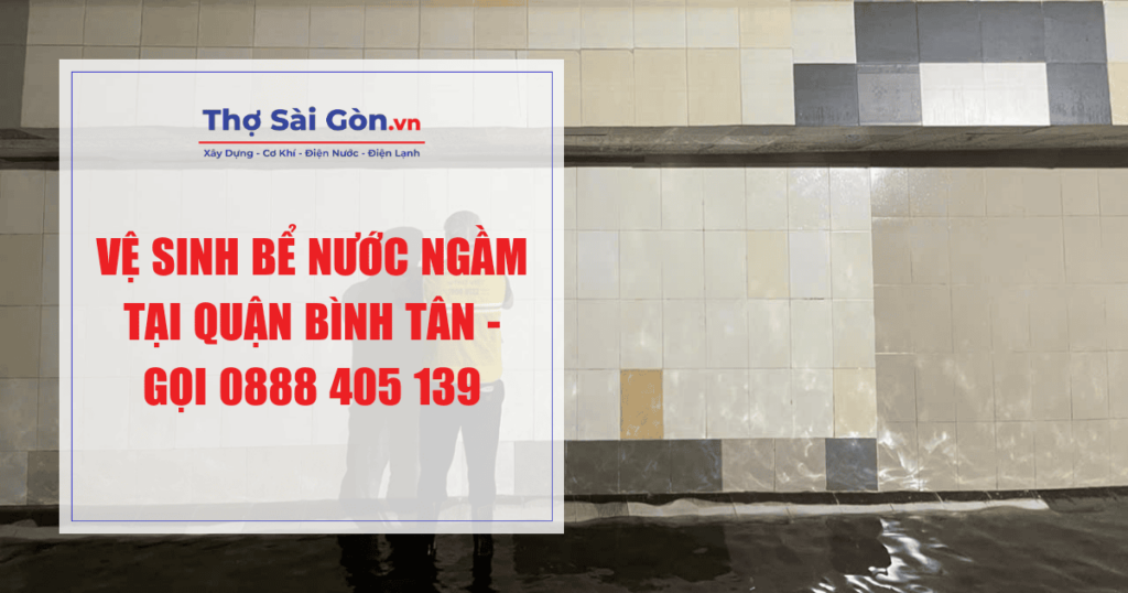 Vệ sinh bể nước ngầm tại quận Bình Tân