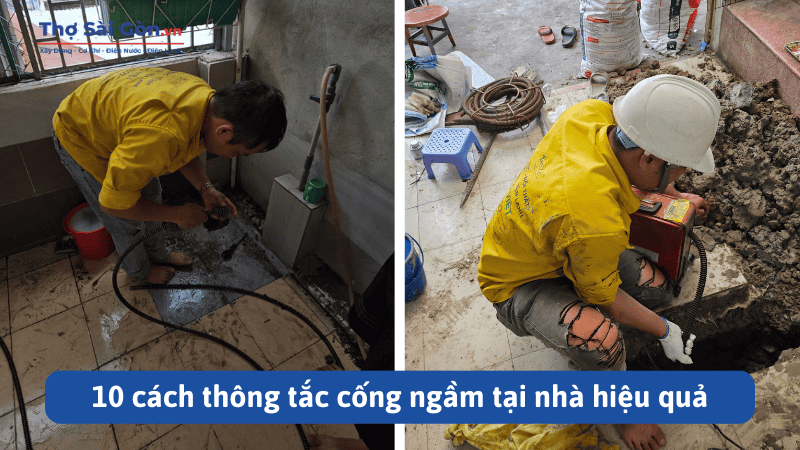 10 cách thông tắc cống ngầm tại nhà hiệu quả