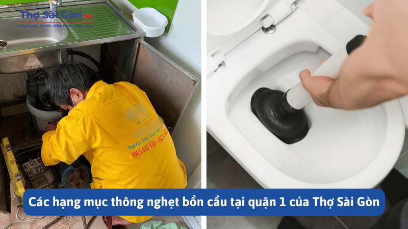 Tìm thợ thông nghẹt bồn cầu quận 1 - Gọi 0888 405 139 4 Các hạng mục thông nghẹt bồn cầu tại quận 1