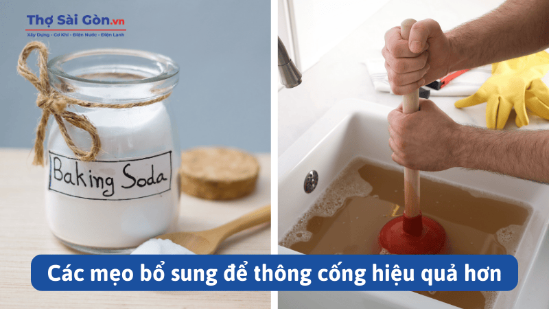 Các mẹo bổ sung để thông cống hiệu quả hơn