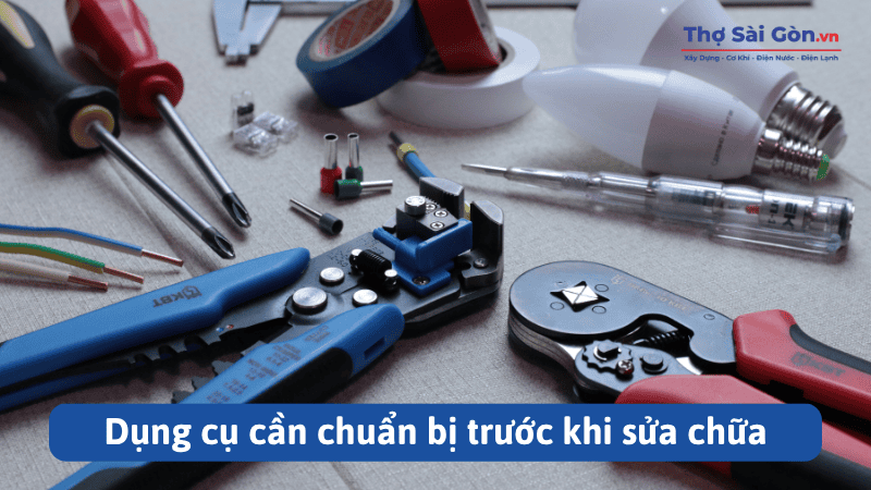 Hướng dẫn cách sửa chữa quạt trần dễ dàng tại nhà 2 Dụng cụ cần chuẩn bị trước khi sửa chữa