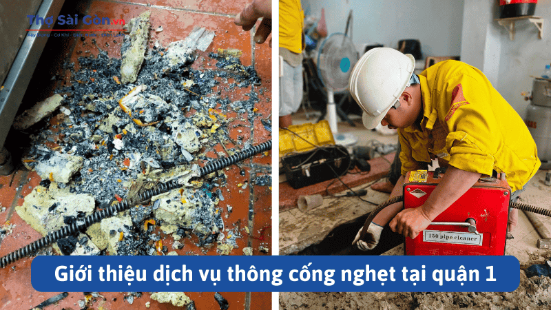 Giới thiệu dịch vụ thông cống nghẹt tại quận 1