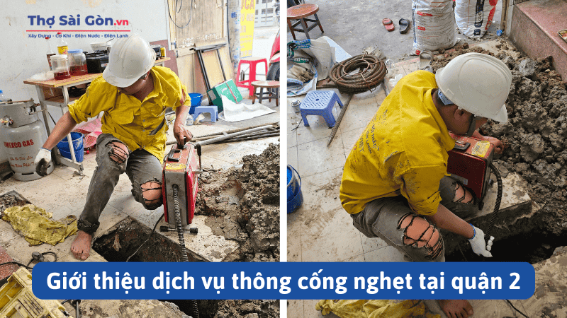 Thông cống nghẹt quận 2 - Bảo hành dài hạn 3 Giới thiệu dịch vụ thông cống nghẹt tại quận 2