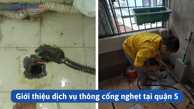 dịch vụ thông cống nghẹt tại quận 5