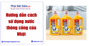 cách sử dụng nước thông cống của Nhật
