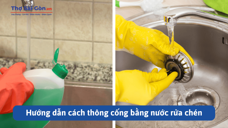 Hướng dẫn cách thông cống bằng nước rửa chén