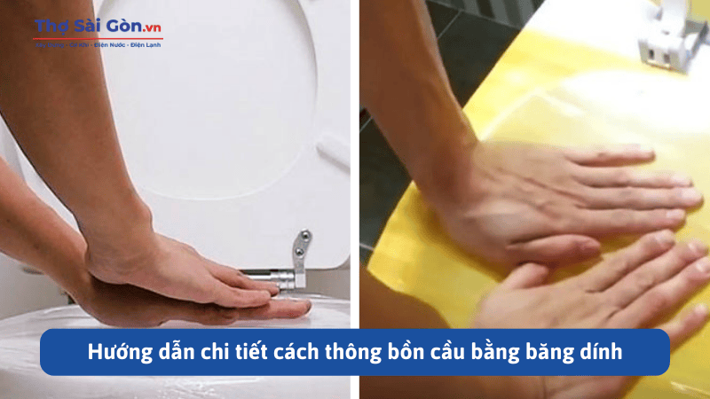 Hướng dẫn cách thông bồn cầu bằng băng dính đơn giản 3 cách thông bồn cầu bằng băng dính