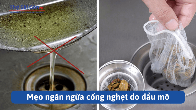 Mẹo ngăn ngừa cống nghẹt do dầu mỡ