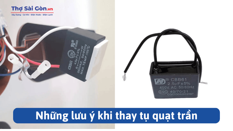 Những lưu ý khi thay tụ quạt trần