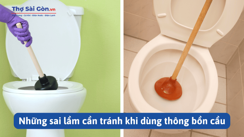 Những sai lầm cần tránh khi dùng thông bồn cầu