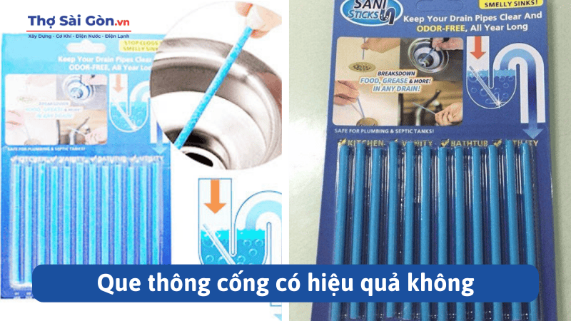 Que thông cống có hiệu quả không? 2 Que thông cống có hiệu quả không