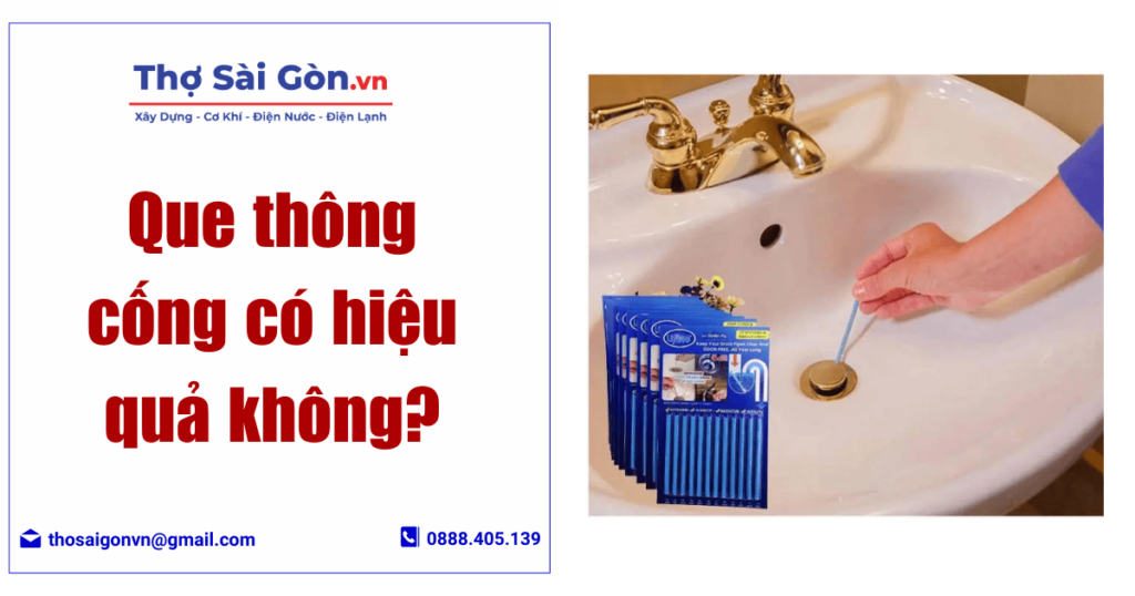 Que thông cống có hiệu quả không? 1 Que thông cống có hiệu quả không?