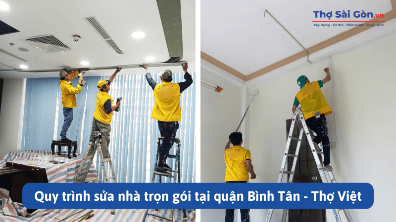 Cần thợ sửa nhà quận Bình Tân - Gọi ngay 0888 405 139 6 Quy trình sửa nhà trọn gói tại quận Bình Tân - Thợ Việt