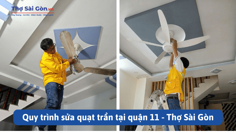 Cần thợ sửa quạt trần quận 11 - Gọi 0888 405 139 5 Quy trình sửa quạt trần tại quận 11