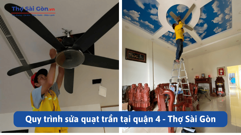 Cần thợ sửa quạt trần quận 4 - Gọi 0888 405 139 5 Quy trình sửa quạt trần tại quận 4