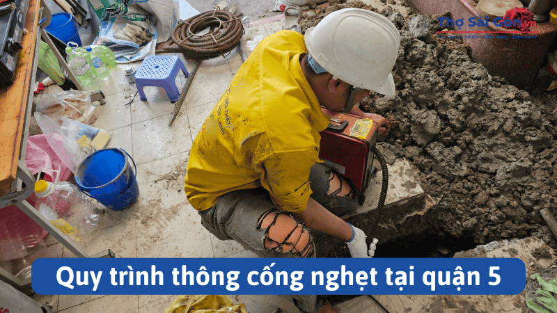 Thông cống nghẹt quận 5 - Bảo hành dài hạn 1