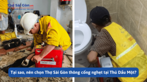 Tại sao, nên chọn Thợ Sài Gòn thông cống nghẹt tại Thủ Dầu Một?