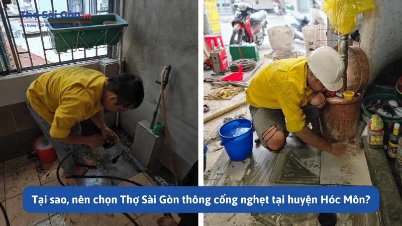Tại sao, nên chọn Thợ Sài Gòn thông cống nghẹt tại huyện Hóc Môn?