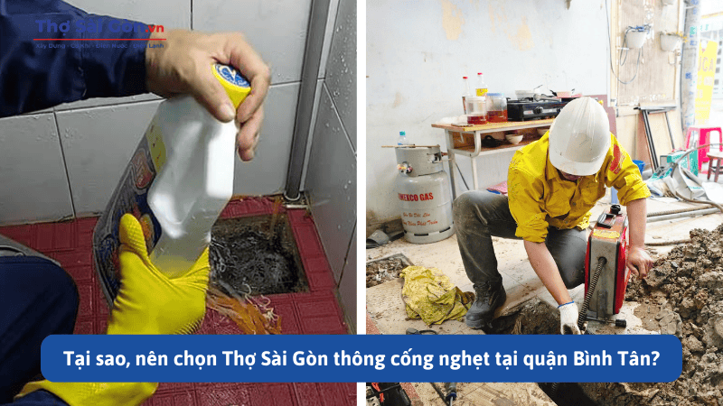 Thông cống nghẹt quận Bình Tân - Bảo hành dài hạn 4 Tại sao, nên chọn Thợ Sài Gòn thông cống nghẹt tại quận Bình Tân?