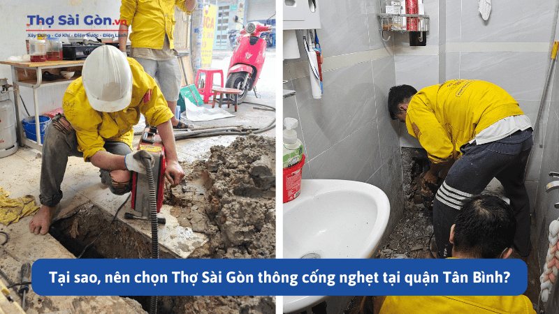 Tại sao, nên chọn Thợ Sài Gòn thông cống nghẹt tại quận Tân Bình?