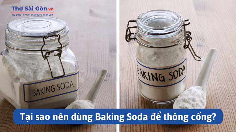 Tại sao nên dùng Baking Soda để thông cống?