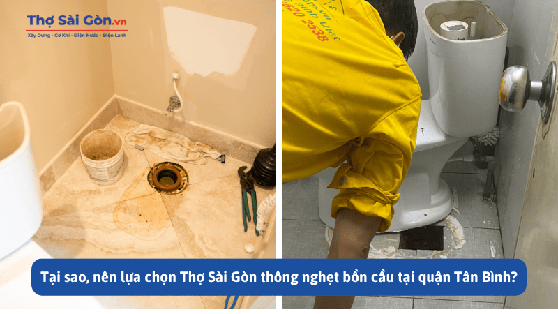 Tại sao, nên lựa chọn Thợ Sài Gòn thông nghẹt bồn cầu tại quận Tân Bình?