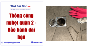 Thông cống nghẹt quận 2