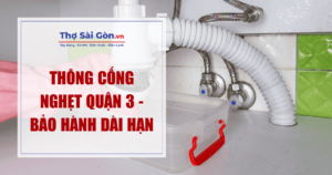 Thông cống nghẹt quận 3