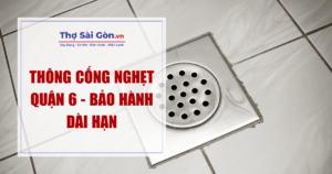 Thông cống nghẹt quận 6