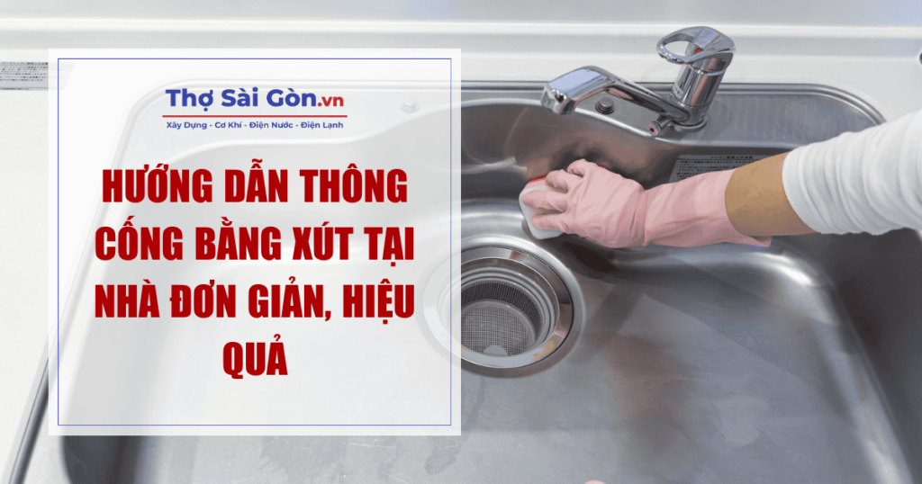 Hướng dẫn thông cống bằng xút tại nhà đơn giản, hiệu quả 1 thông cống bằng xút