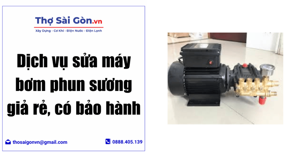 Dịch vụ sửa máy bơm phun sương giả rẻ, có bảo hành 1 Dịch vụ sửa máy bơm phun sương giả rẻ, có bảo hành