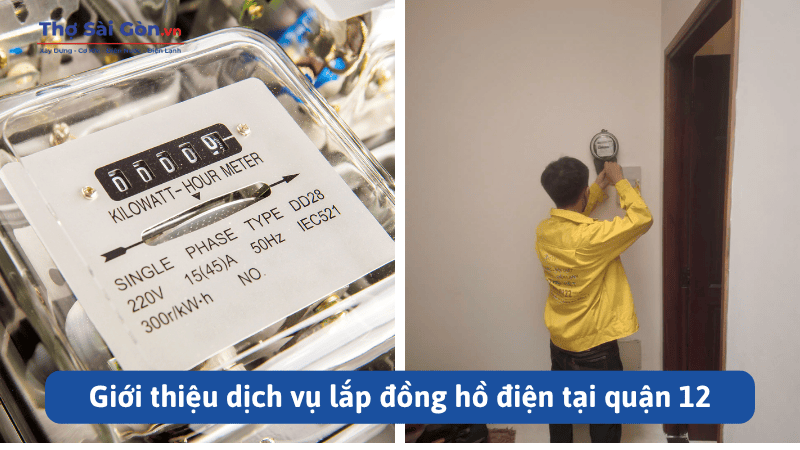 Tìm thợ lắp đồng hồ điện quận 12 - Gọi 0888 405 139 3 Giới thiệu dịch vụ lắp đồng hồ điện tại quận 12