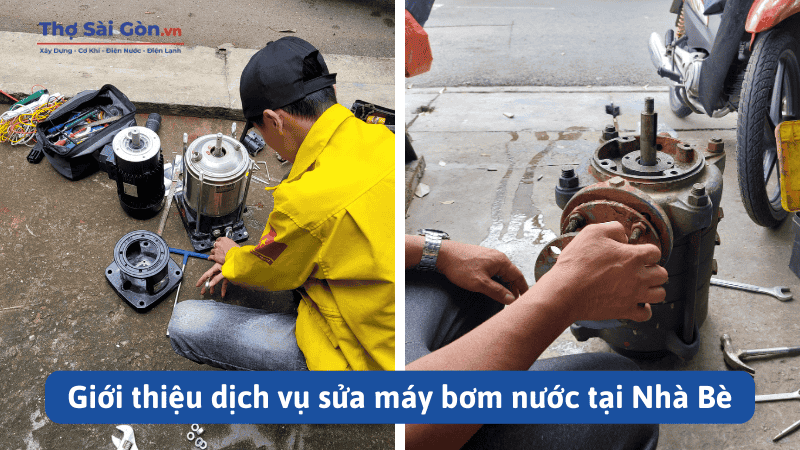 Giới thiệu dịch vụ sửa máy bơm nước tại Nhà Bè