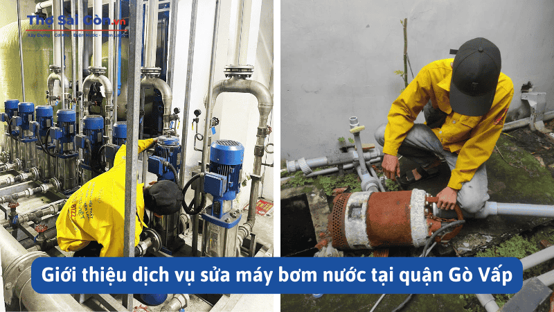 Giới thiệu dịch vụ sửa máy bơm nước tại quận Gò Vấp