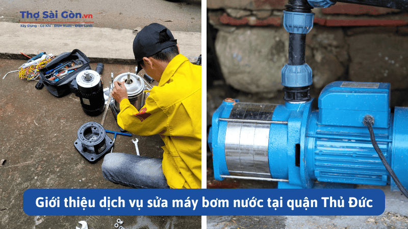 Giới thiệu dịch vụ sửa máy bơm nước tại quận Thủ Đức