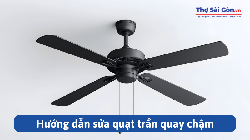 Hướng dẫn cách sửa quạt trần quay chậm 2 Hướng dẫn sửa quạt trần quay chậm