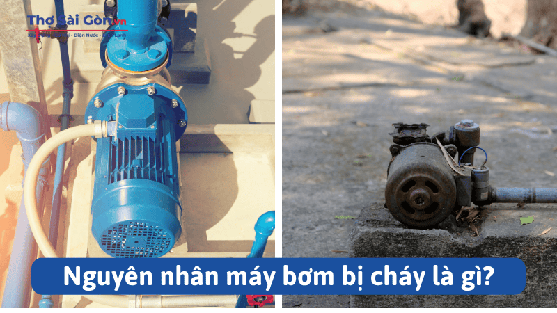 Nguyên nhân máy bơm bị cháy là gì?