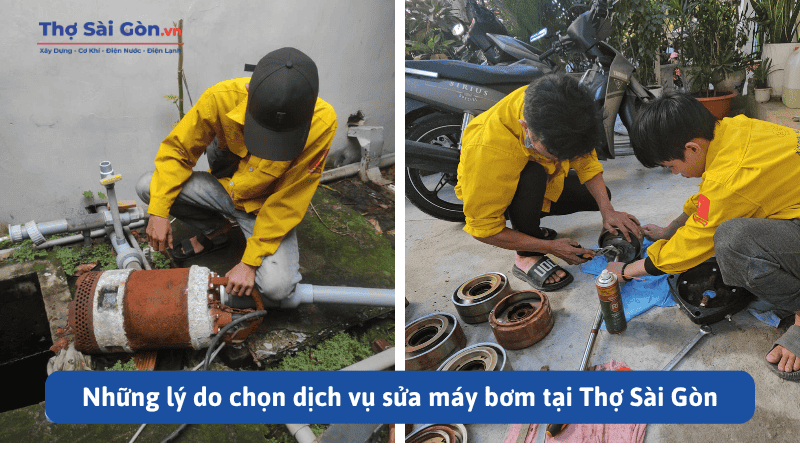 Những lý do chọn dịch vụ sửa máy bơm tại Thợ Sài Gòn