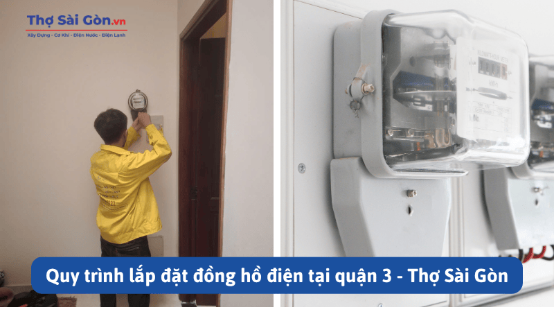 Quy trình lắp đặt đồng hồ điện tại quận 3