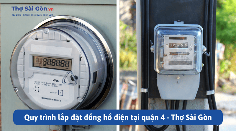 Quy trình lắp đặt đồng hồ điện tại quận 4 - Thợ Sài Gòn