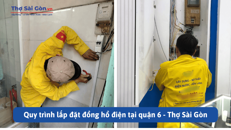 Quy trình lắp đặt đồng hồ điện tại quận 6