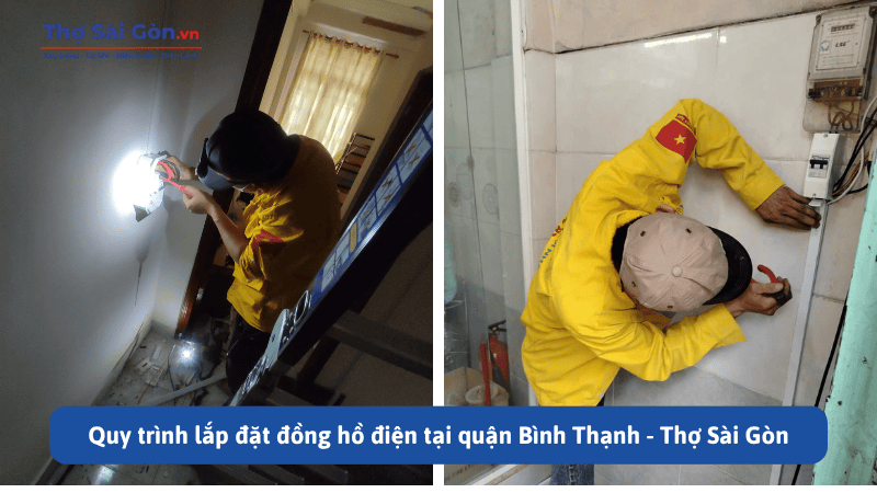 Quy trình lắp đặt đồng hồ điện tại quận Bình Thạnh 