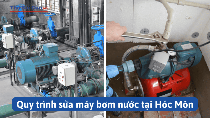 Quy trình sửa máy bơm nước tại Hóc Môn
